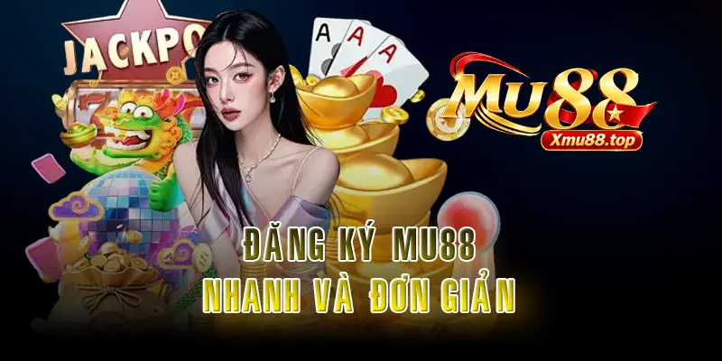 Đăng Ký MU88