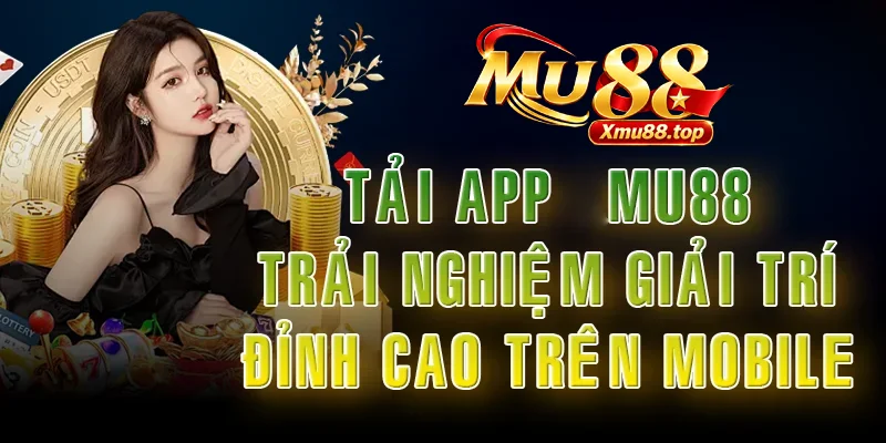 Tải App MU88