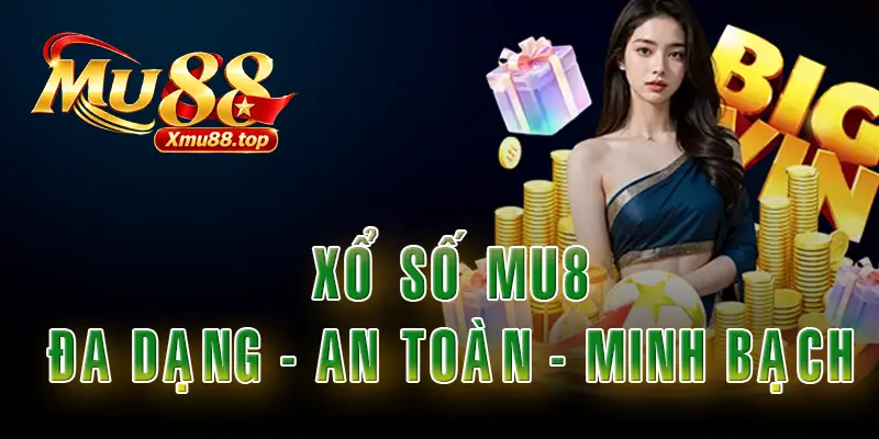 Xổ Số MU88
